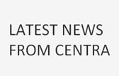Latest news from Centra